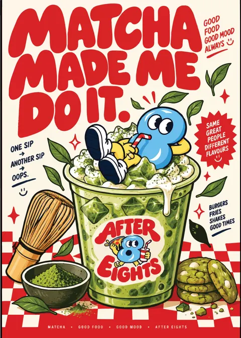 Poster, "Matcha made me do it," with an iced matcha drink